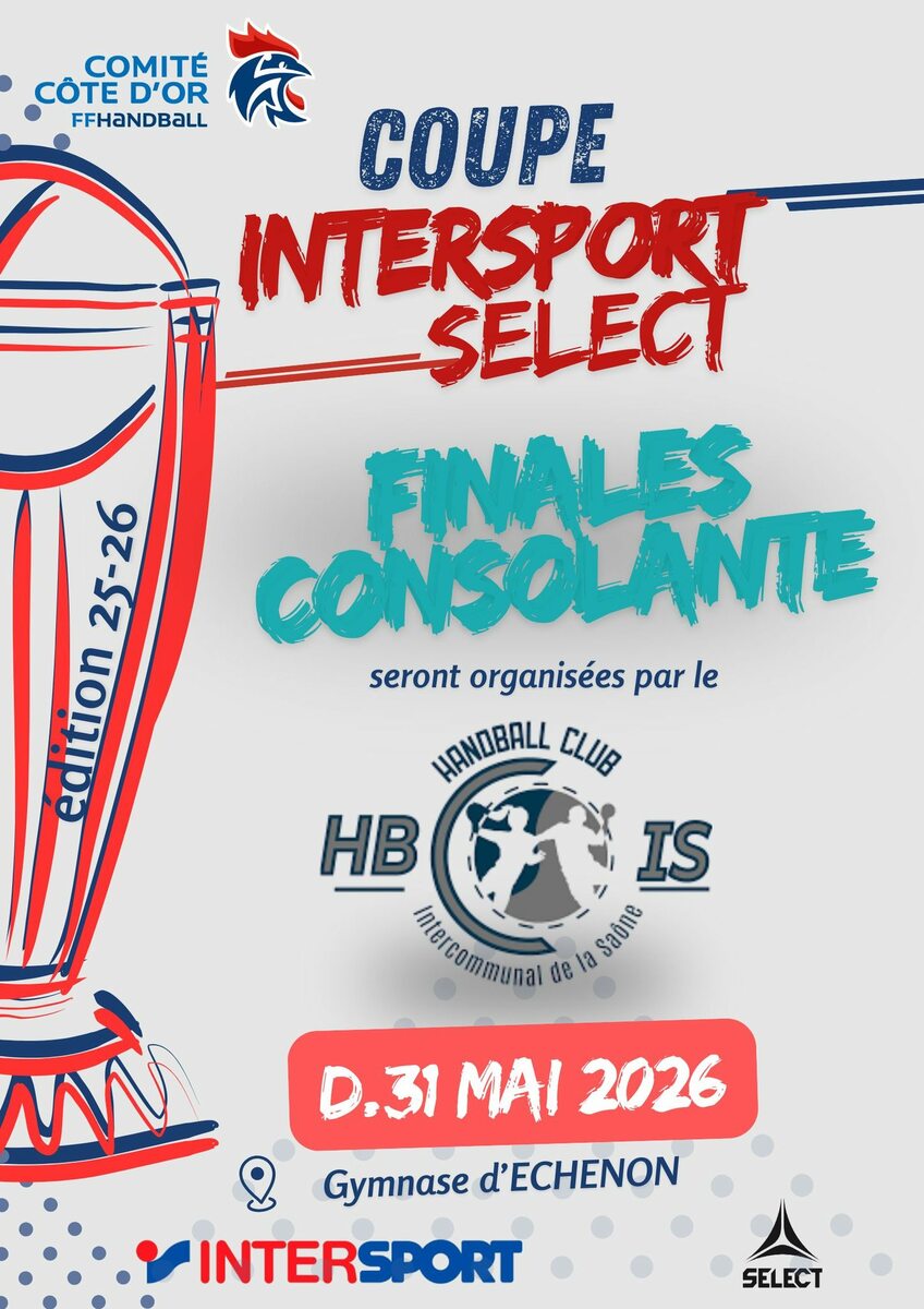 Finales Coupe de Côte-d'Or Consolante Intersport-Select